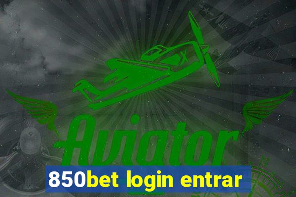 850bet login entrar